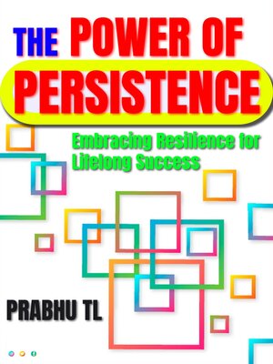 cover image of The Power of Persistence